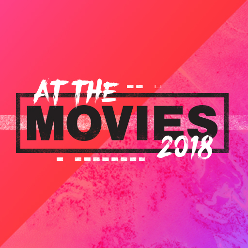 At the Movies 2018