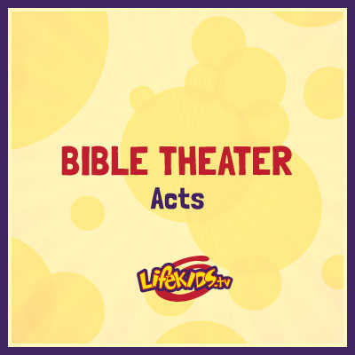 Bible Theater: Acts