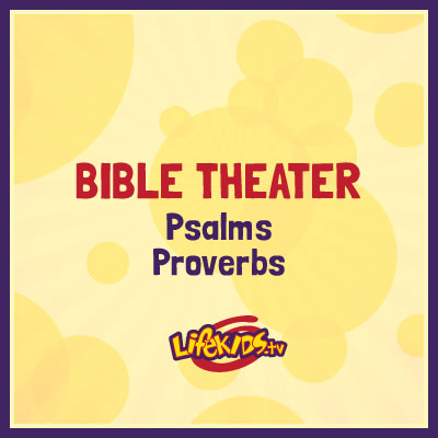 Bible Theater: Psalms, Proverbs