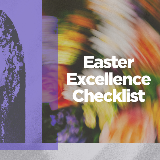 Easter Excellence Checklist