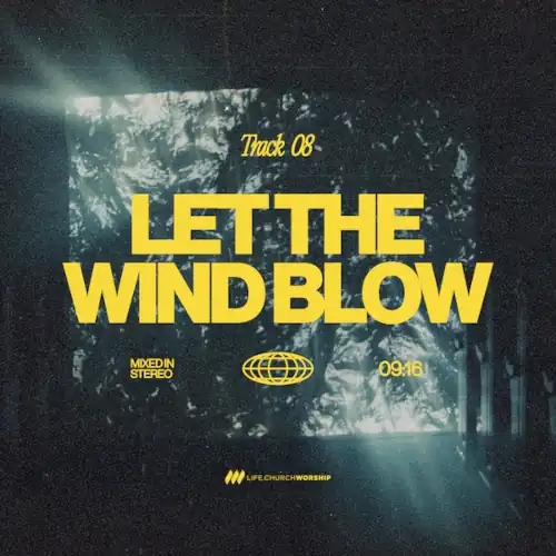 Let The Wind Blow