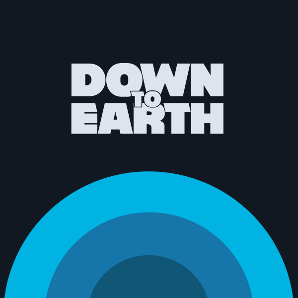 Down to Earth