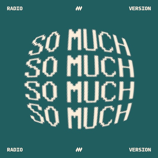 So Much (Radio Version)
