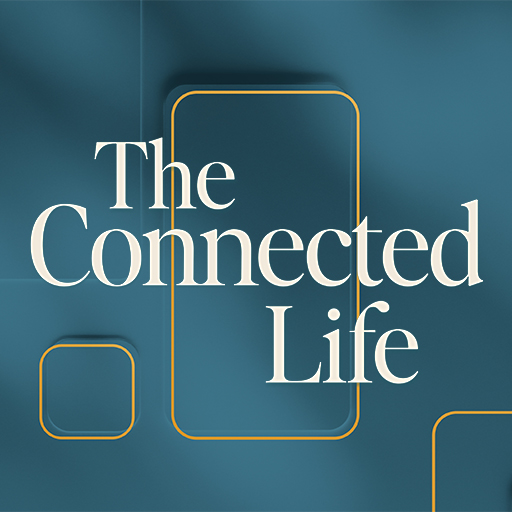 The Connected Life