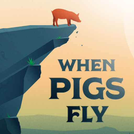 When Pigs Fly