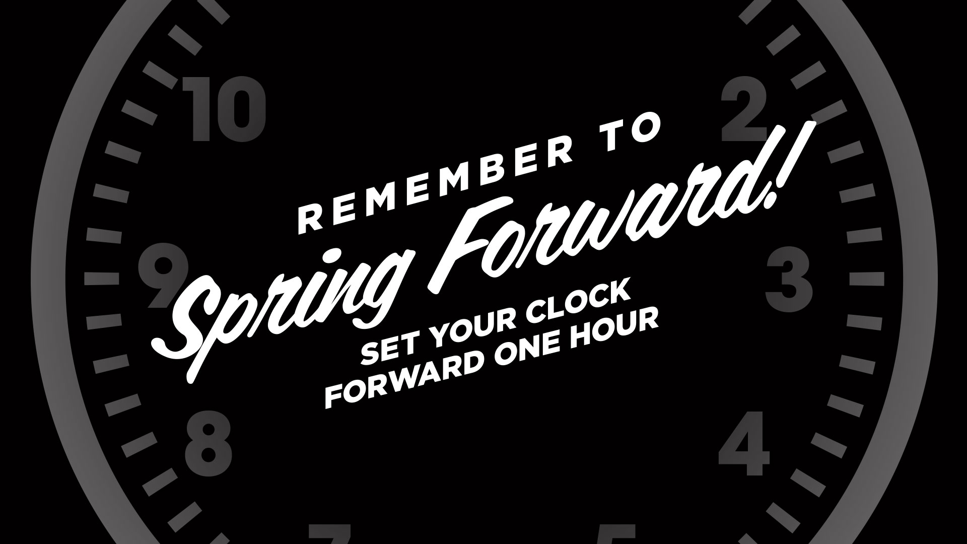 Remember To Spring Forward