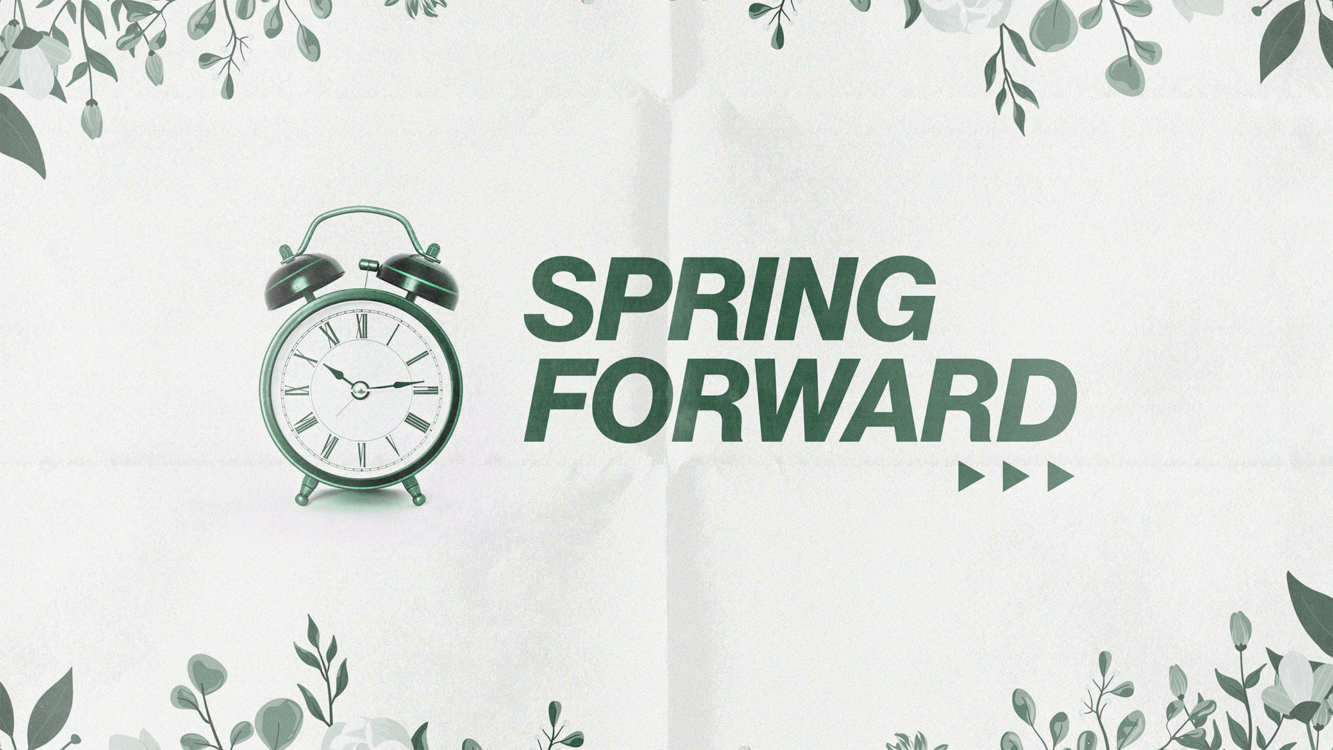 Spring Forward