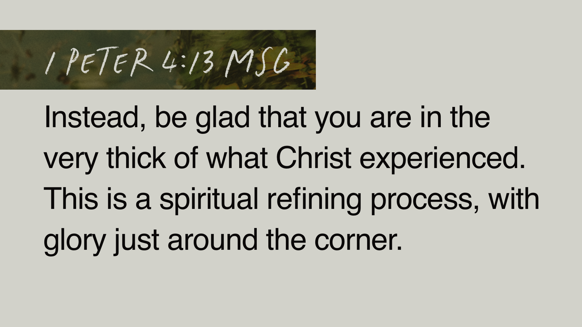 SS Full - 1 Peter 4:13 MSG