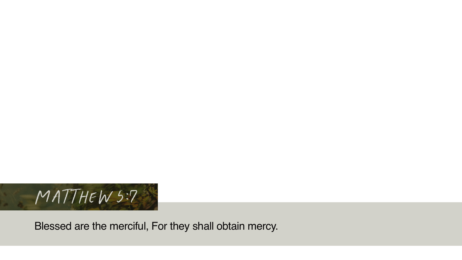 SS Lower - Matthew 5:7