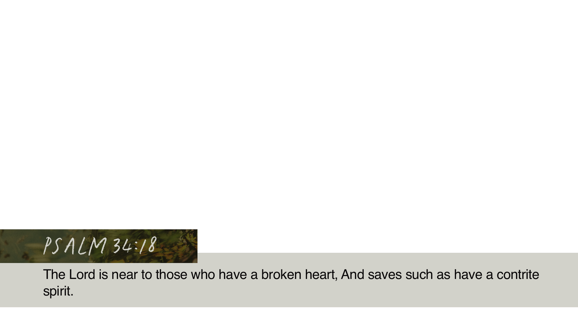 SS Lower - Psalm 34:18