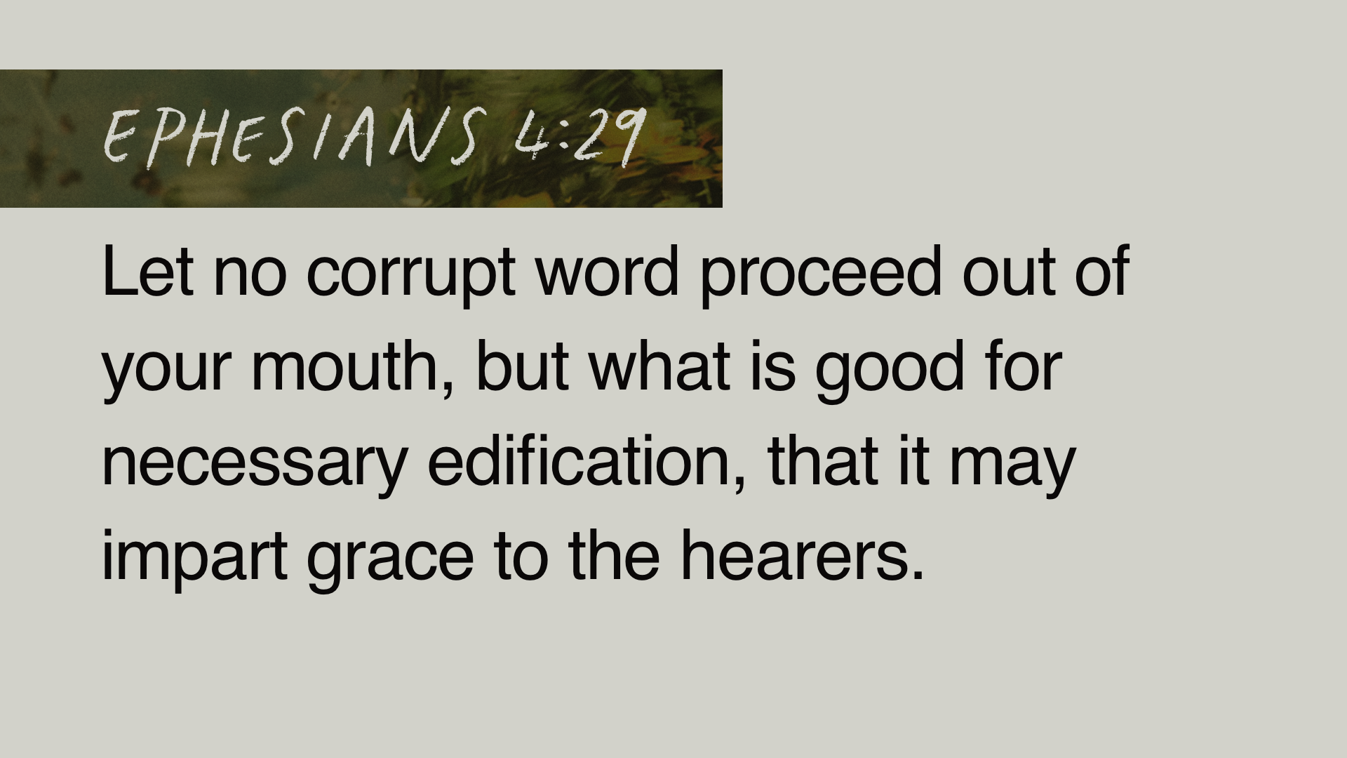 SS Full - Ephesians 4:29