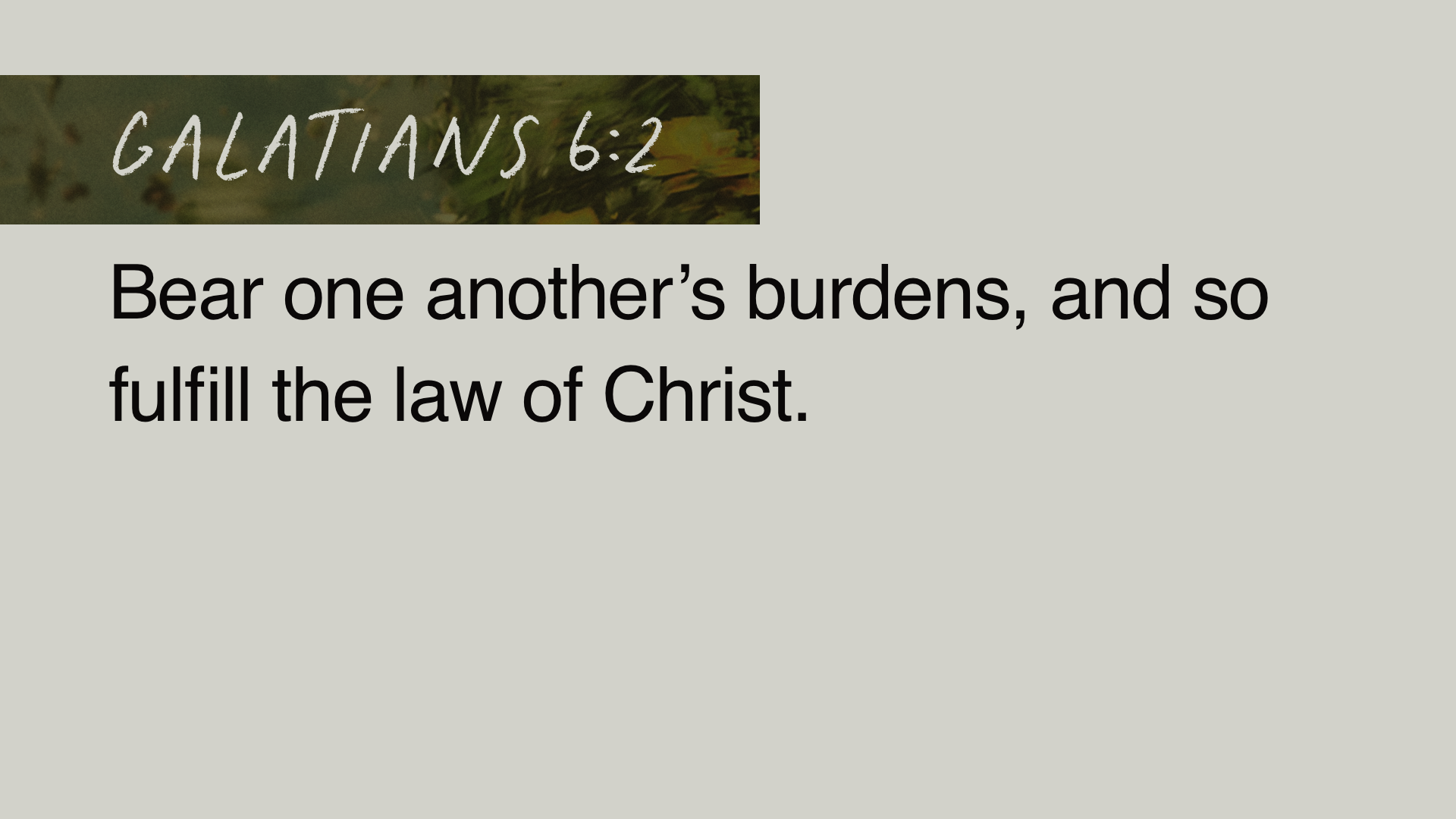 SS Full - Galatians 6:2