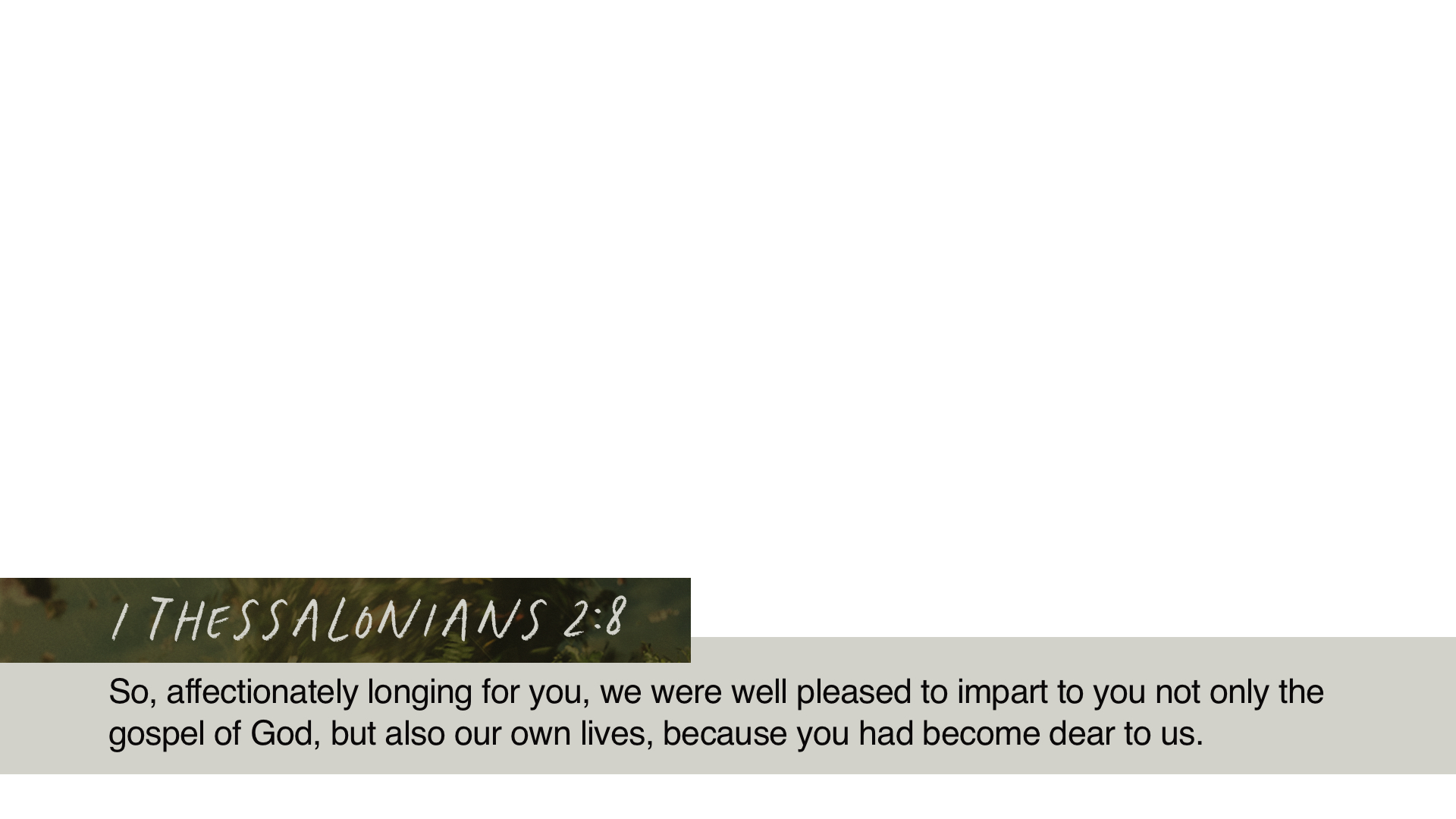 SS Lower - 1 Thessalonians 2:8