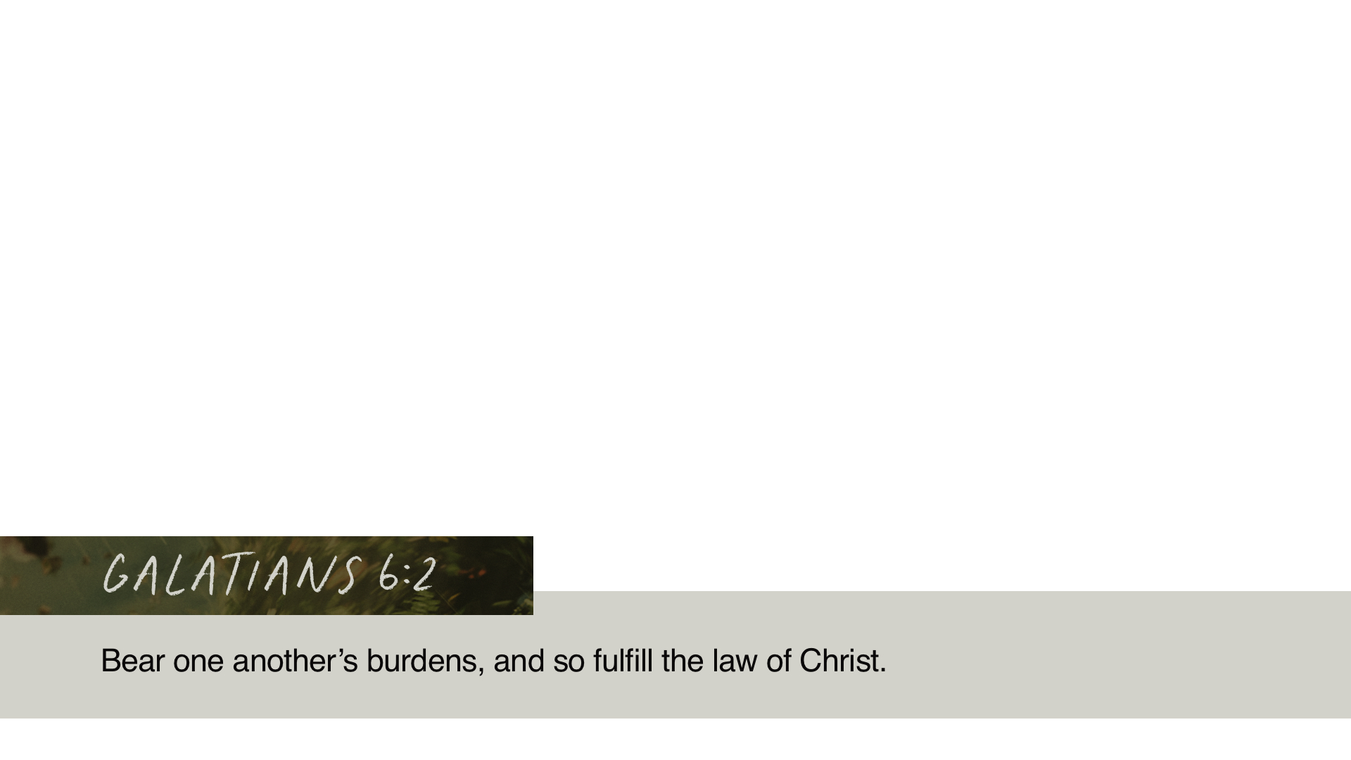 SS Lower - Galatians 6:2