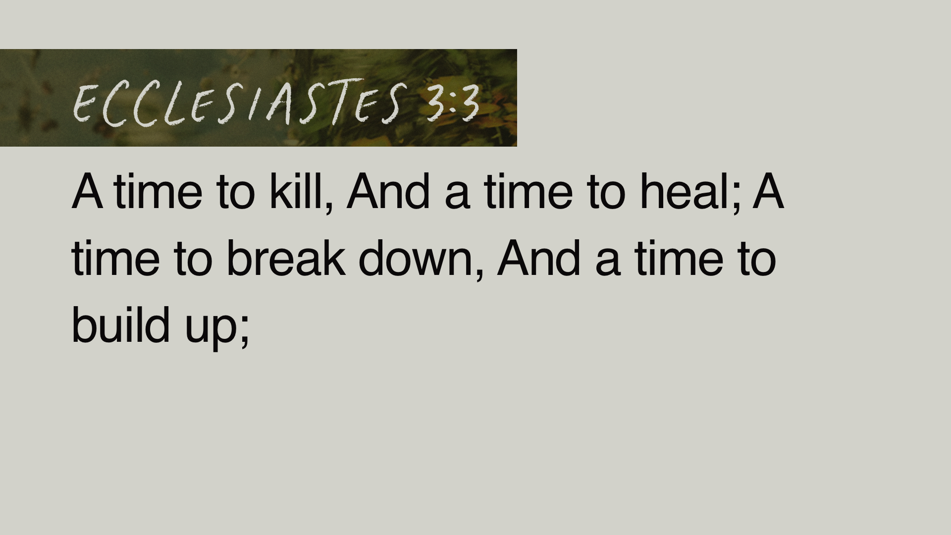 SS Full - Ecclesiastes 3:3