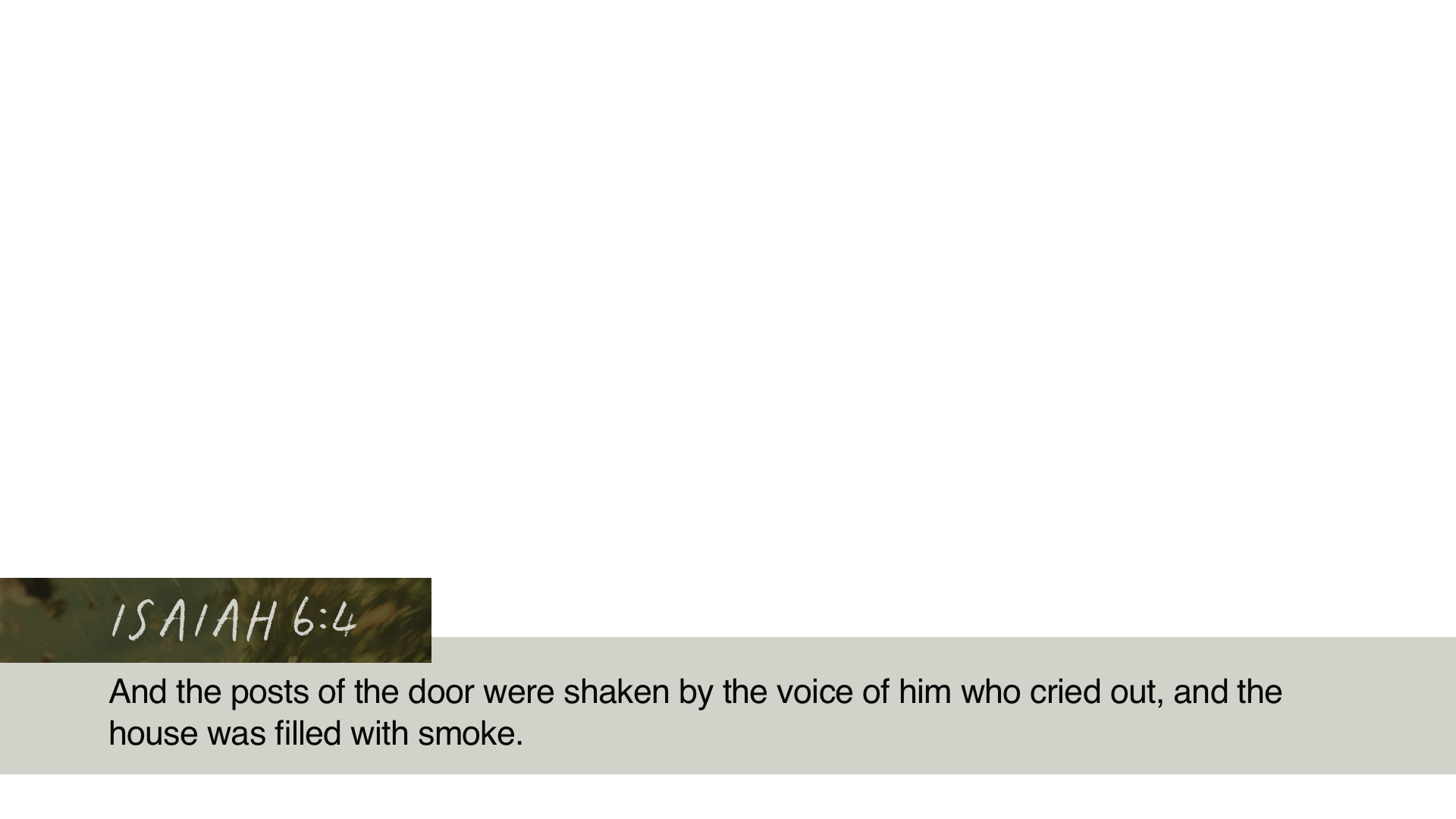 SS Lower - Isaiah 6:4