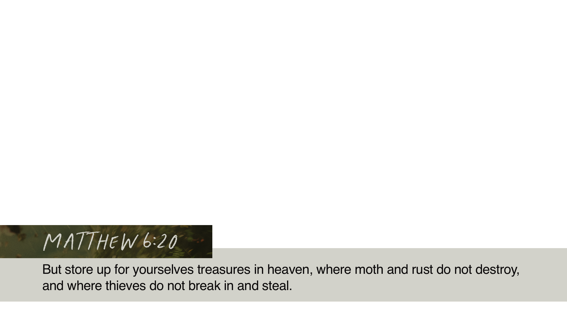 SS Lower - Matthew 6:20