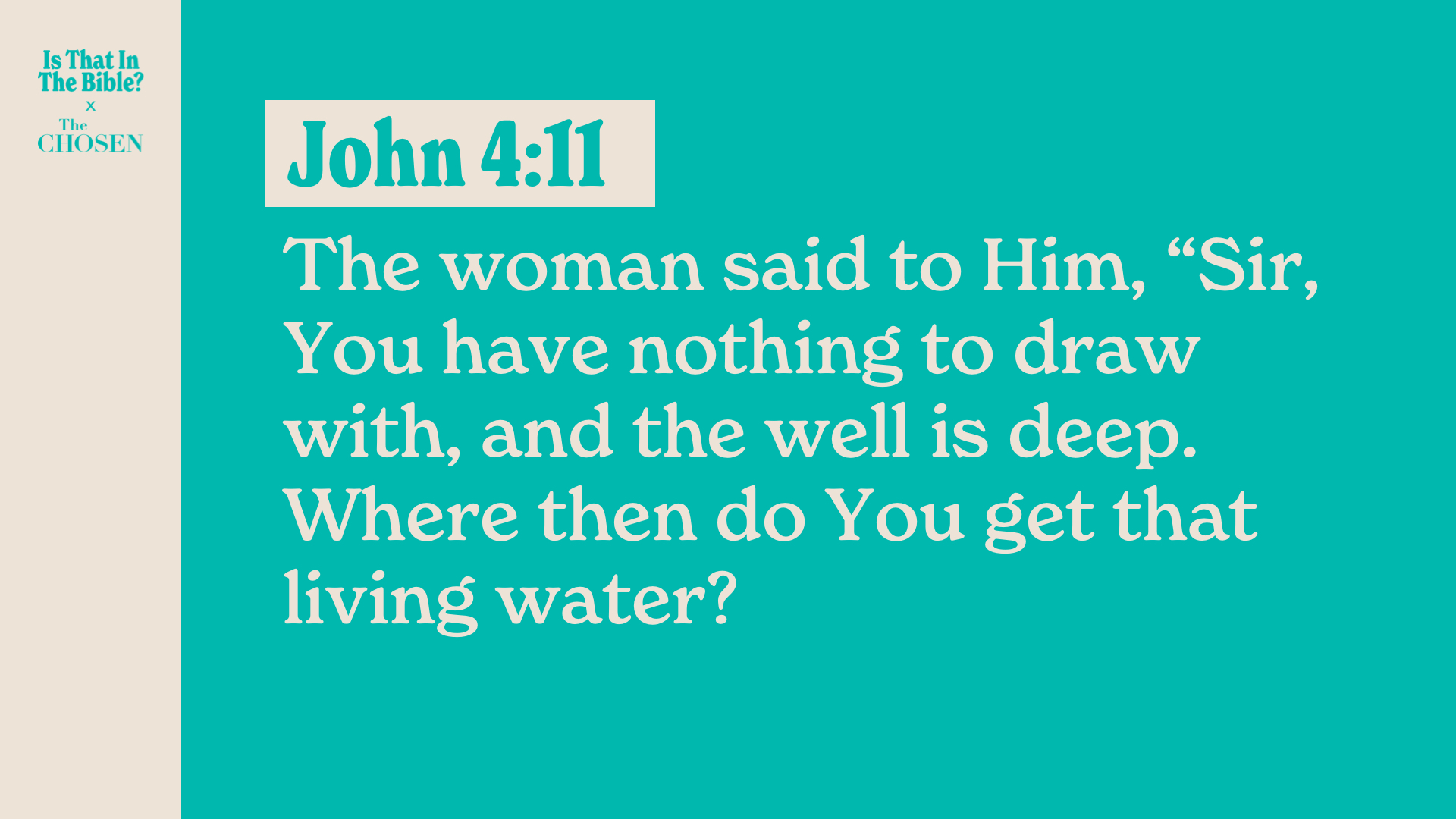 SS Full - John 4:11