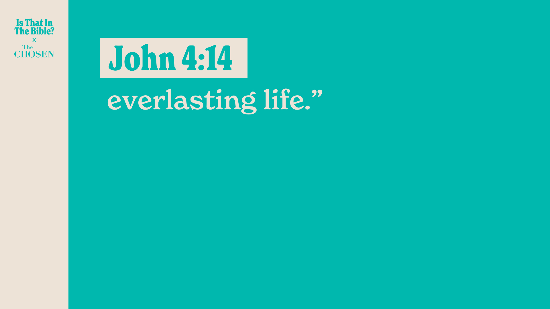 SS Full - John 4:14b