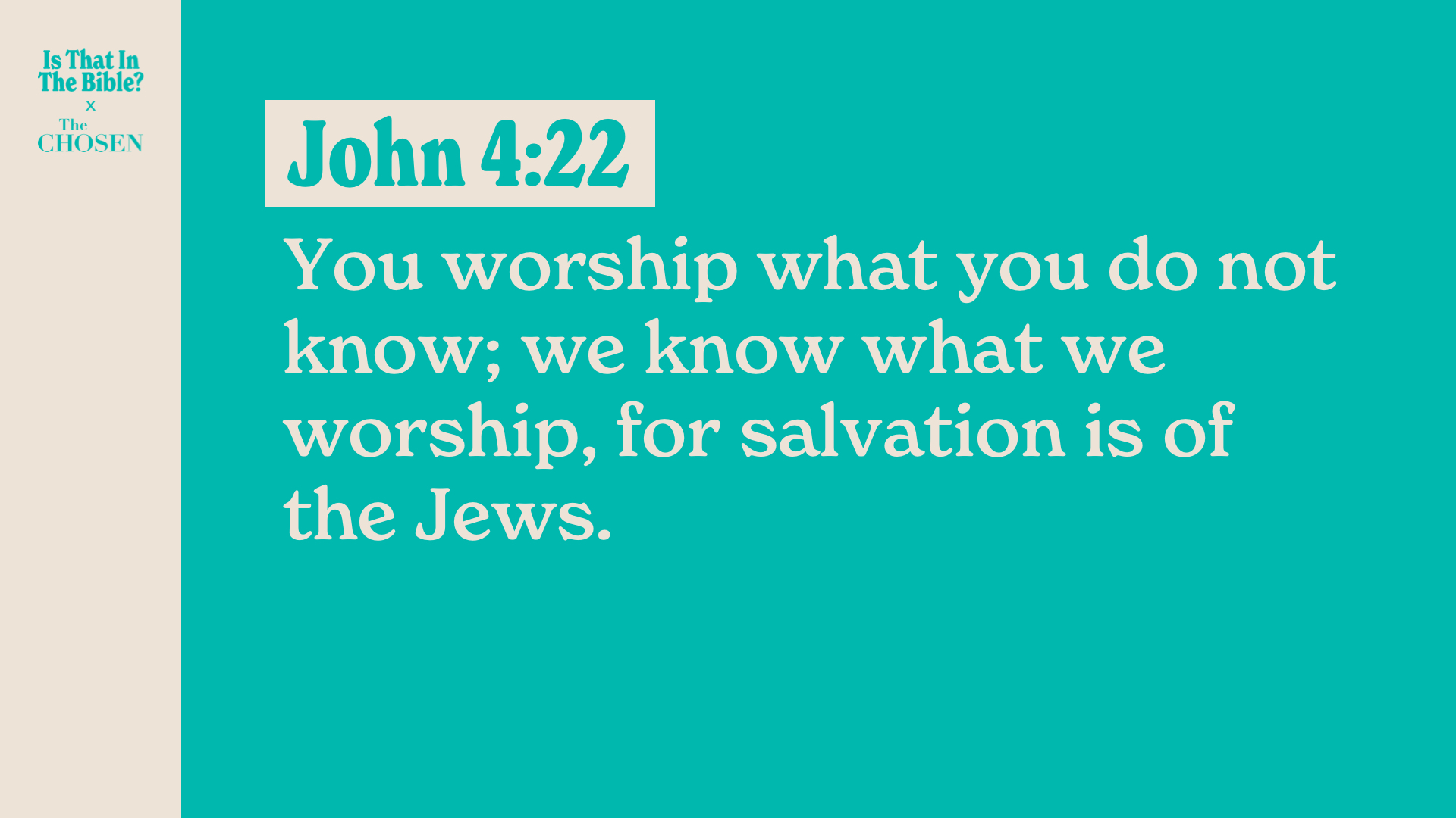 SS Full - John 4:22