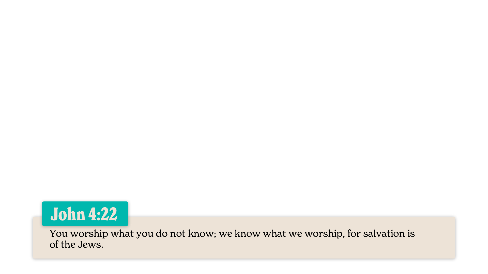 SS Lower - John 4:22