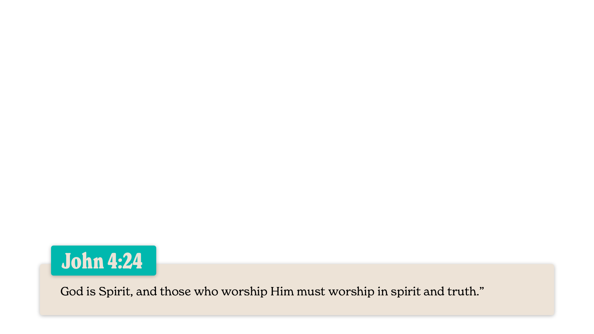 SS Lower - John 4:24