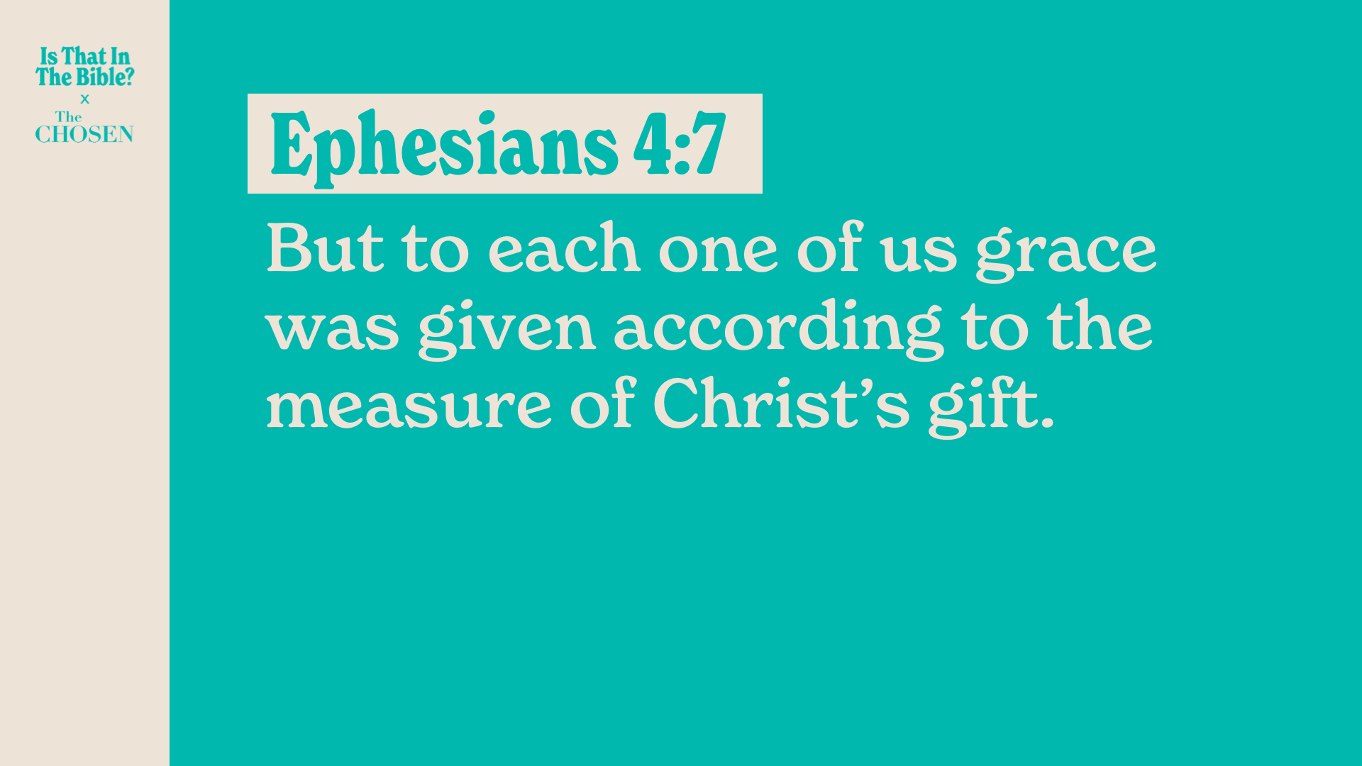 SS Full - Ephesians 4:7