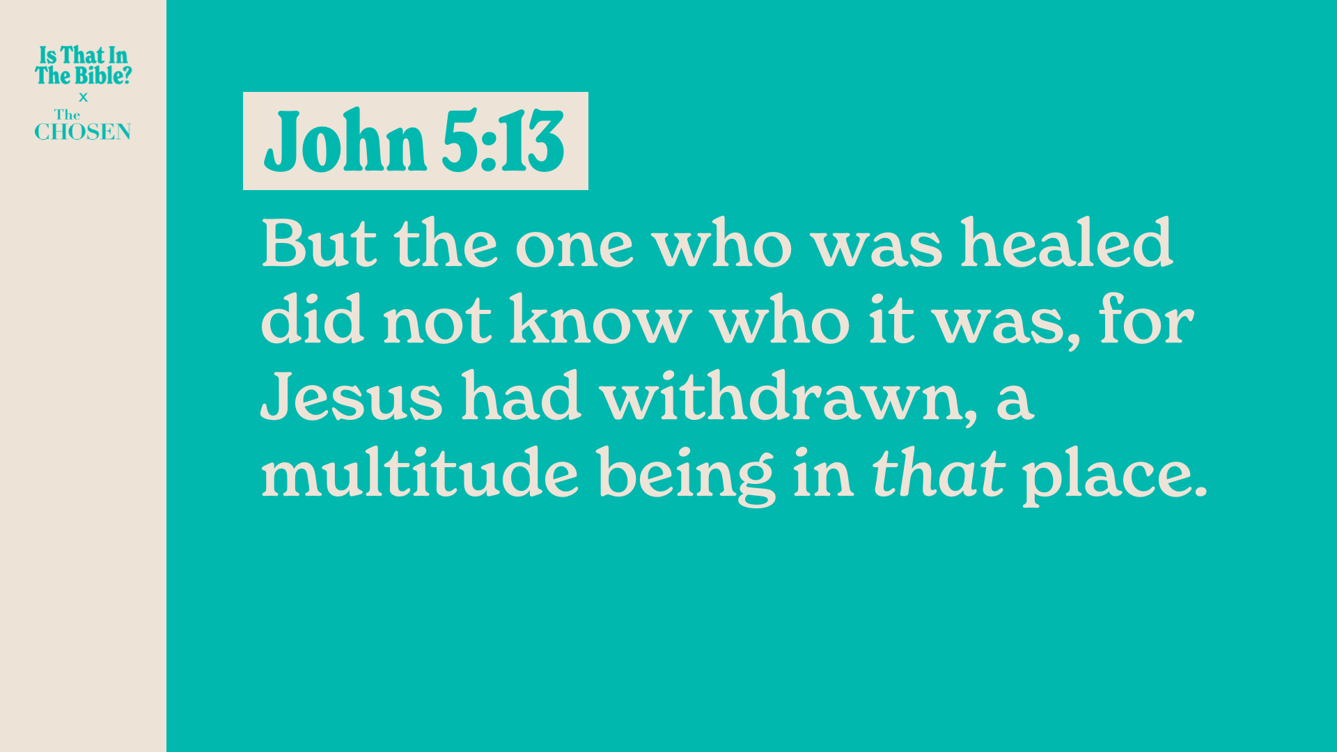 SS Full - John 5:13