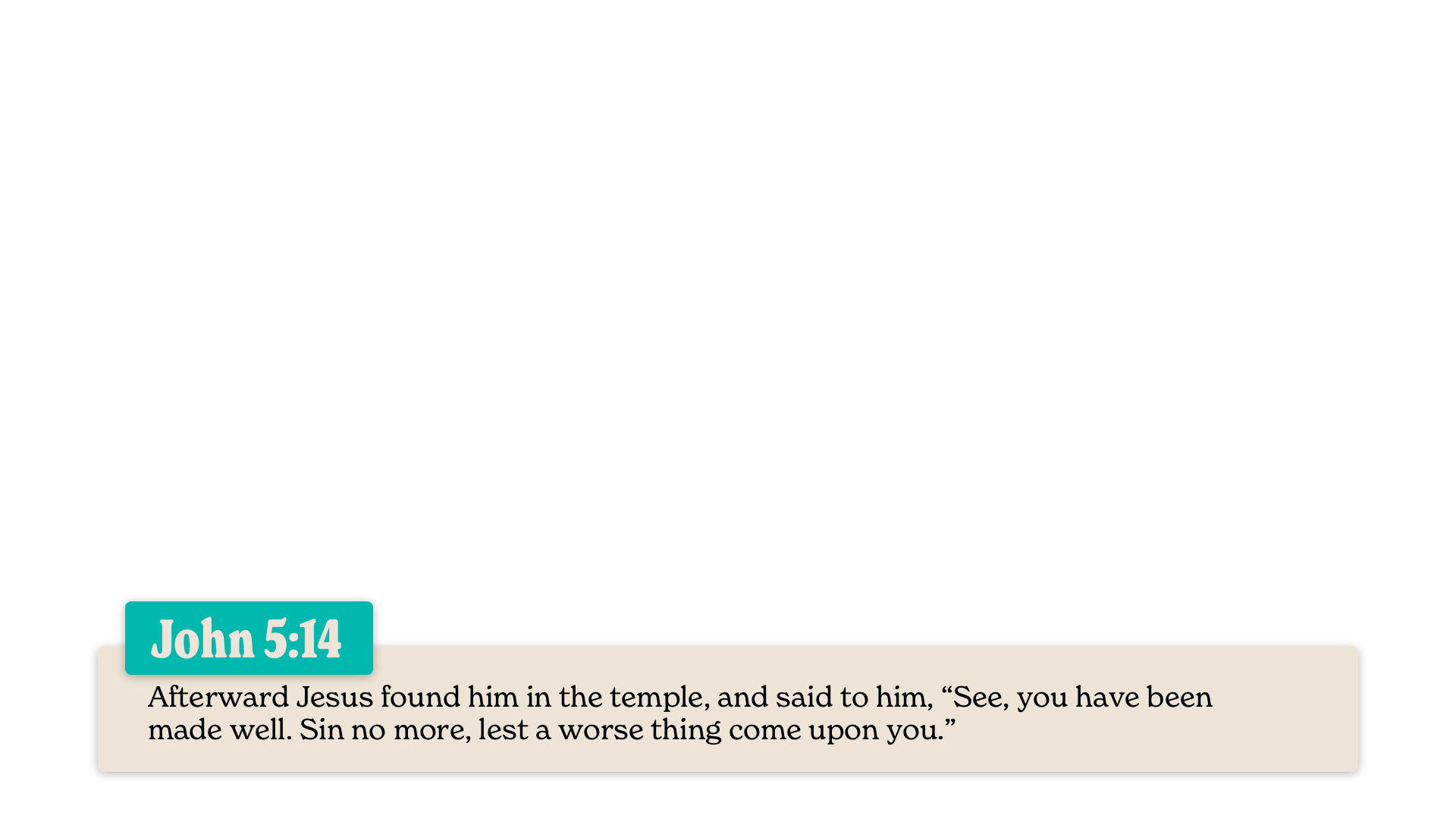 SS Lower - John 5:14