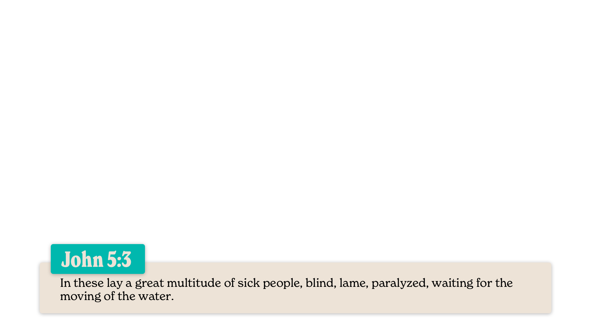 SS Lower - John 5:3