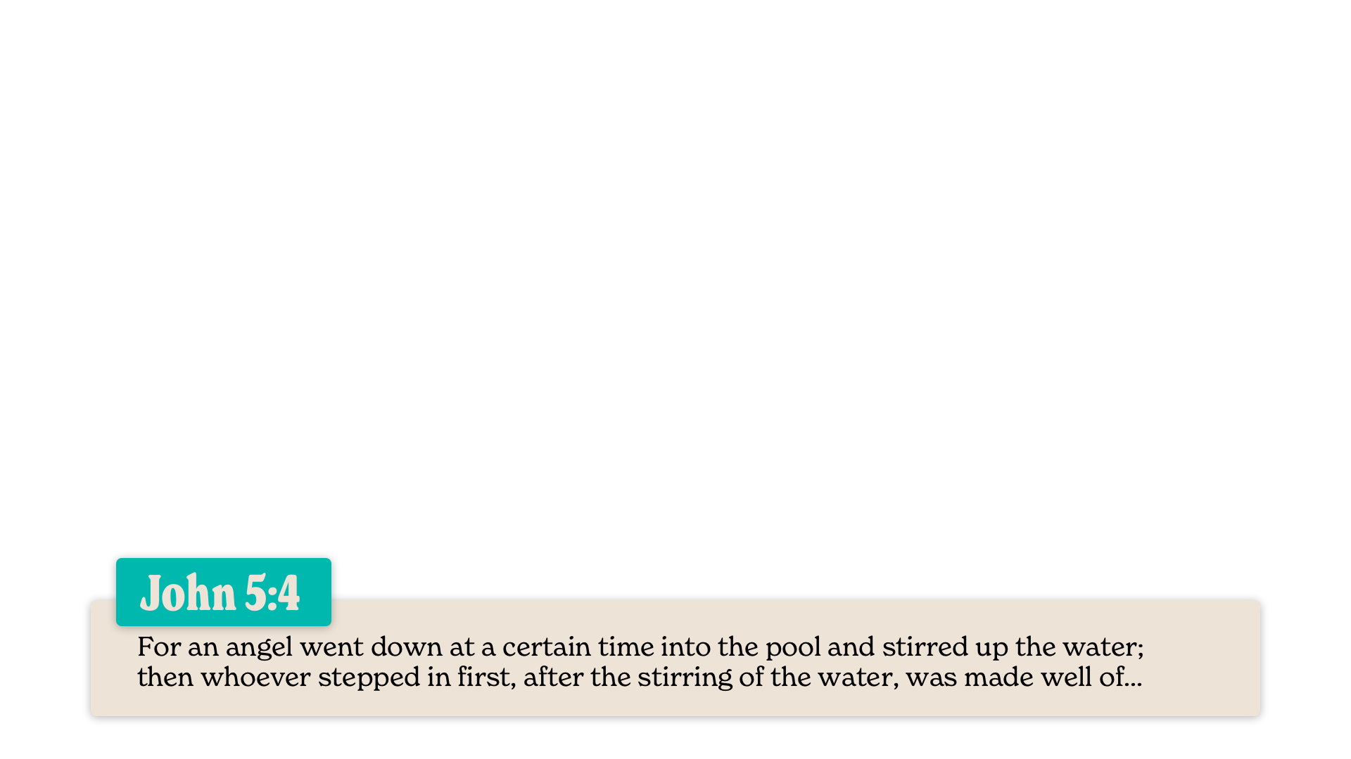 SS Lower - John 5:4A