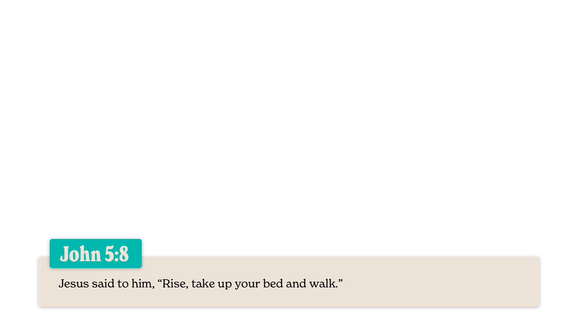 SS Lower - John 5:8