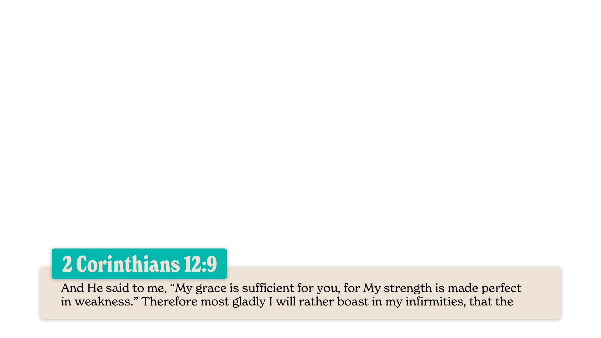 SS Lower - 2 Corinthians 12:9A