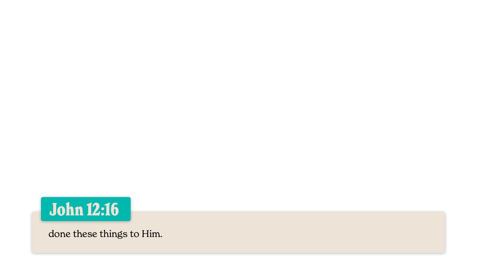 SS Lower - John 12:16B