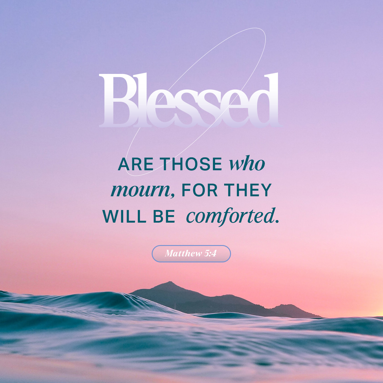 June 03 - Matthew 5:4
