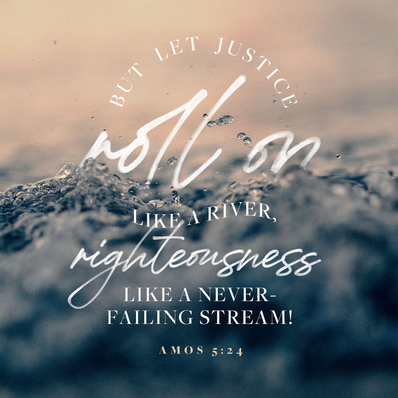 June 23 - Amos 5:24